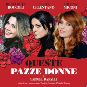 ROSITA CELENTANO / BENEDICTA BOCCOLI / MILENA MICONI