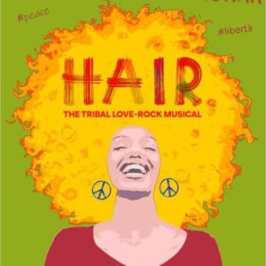 “HAIR – The Tribal Love-Rock Musical”
