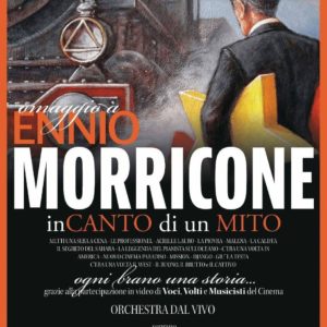 “MORRICONE InCANTO DI UN MITO”